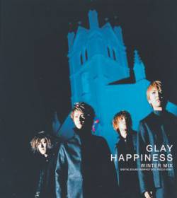 Glay : Happiness : Winter Mix